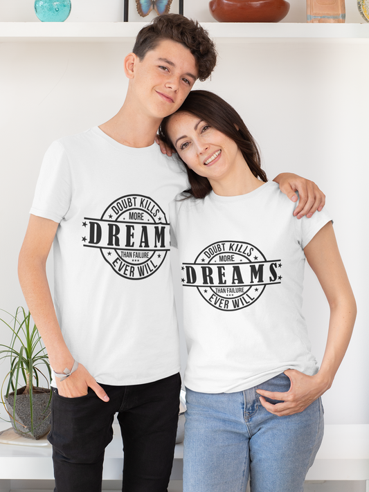 Doubt Kills Dreams T-Shirt