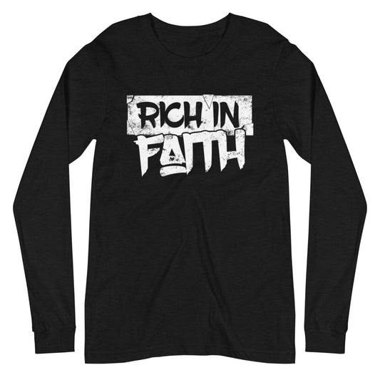 Rich in Faith Long Sleeve Tee